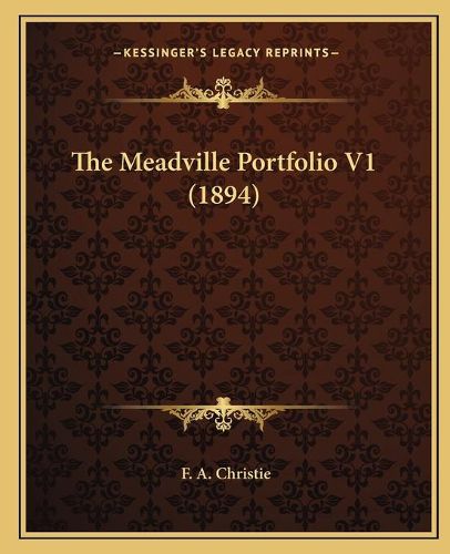 Cover image for The Meadville Portfolio V1 (1894)