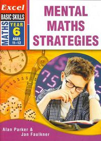 Cover image for Excel Mental Maths Strategies: Year 6