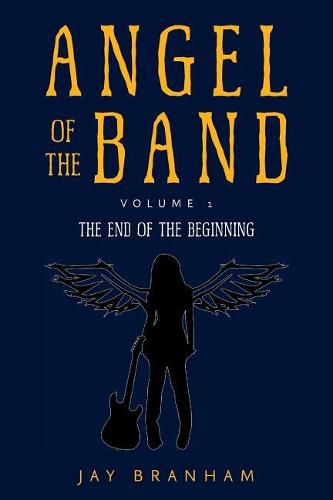 Cover image for Angel of the Band: Volume 1