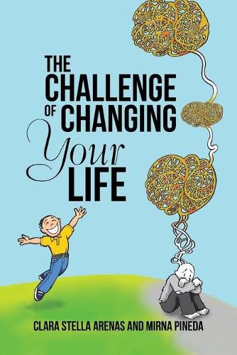 Cover image for The Challenge of Changing Your Life