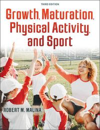 Cover image for Growth, Maturation, Physical Activity, and Sport