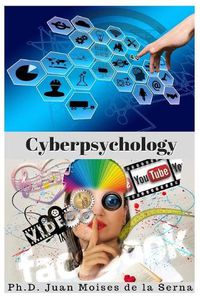 Cover image for Cyberpsychology: Mind and Internet Relationship