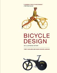 Cover image for Bicycle Design: An Illustrated History