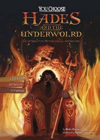 Cover image for Hades and the Underworld: An Interactive Mythological Adventure