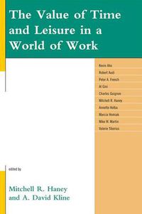Cover image for The Value of Time and Leisure in a World of Work