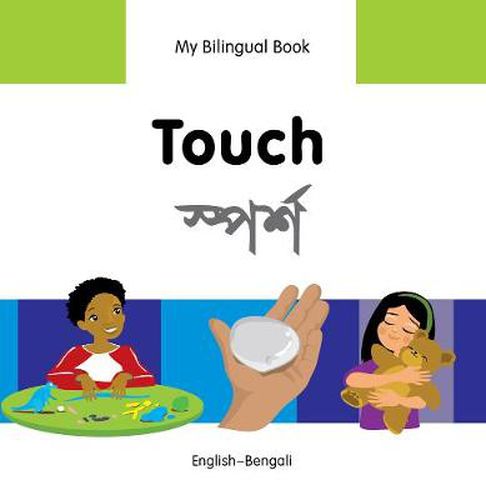Cover image for My Bilingual Book -  Touch (English-Bengali)