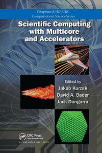 Cover image for Scientific Computing with Multicore and Accelerators