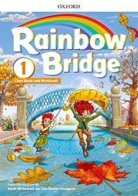 Cover image for Rainbow Bridge: Level 1: Students Book and Workbook