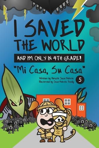 Cover image for I Saved the World and I'm Only in 4th Grade!