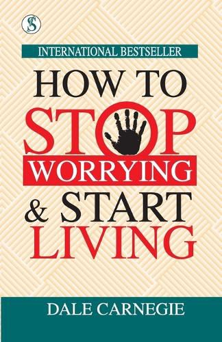 Cover image for How to Stop Worrying and Start Living (Edition1st)