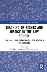 Cover image for Teaching of Rights and Justice in the Law School