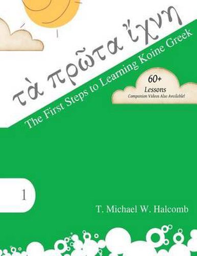 Cover image for The First Steps to Learning Koine Greek