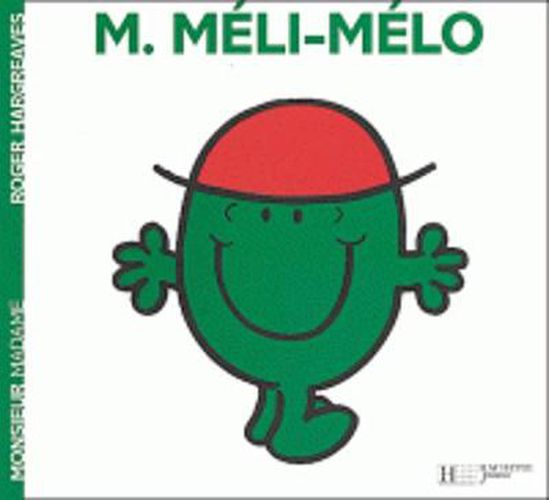 Collection Monsieur Madame (Mr Men & Little Miss): Monsieur Meli-Melo