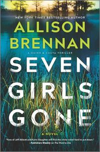 Cover image for Seven Girls Gone: A Riveting Suspense Novel