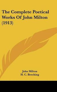 Cover image for The Complete Poetical Works of John Milton (1913)