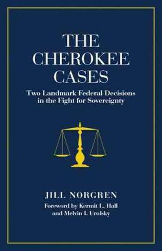 Cover image for The Cherokee Cases: Two Landmark Federal Decisions in the Fight for Sovereignty