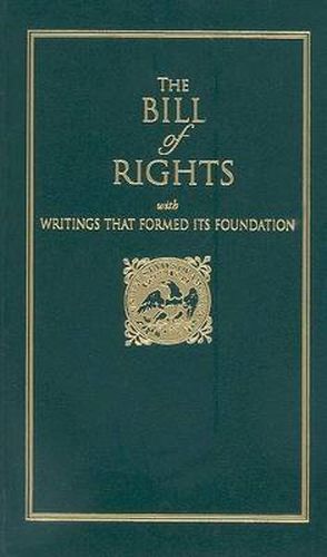 Cover image for Bill of Rights: With Writings That Formed Its Foundation