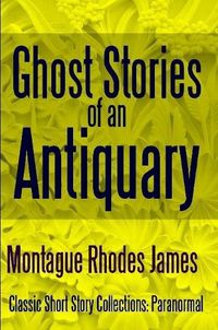 Cover image for Ghost Stories Of An Antiquary