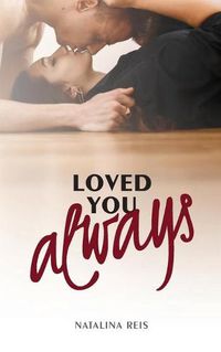 Cover image for Loved You Always