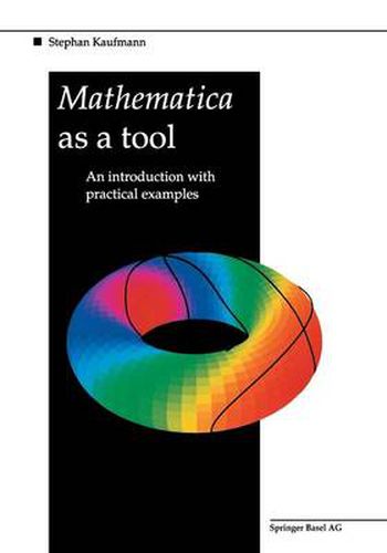 Cover image for Mathematica as a Tool: An introduction with practical examples