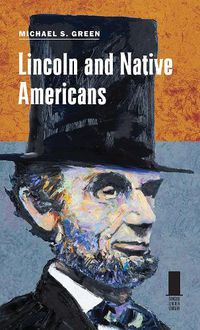 Cover image for Lincoln and Native Americans