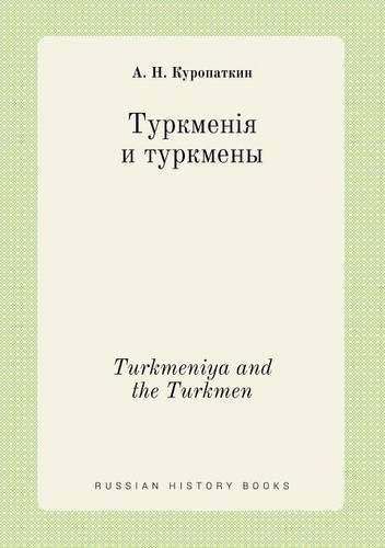 Cover image for Turkmeniya and the Turkmen