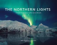 Cover image for The Northern Lights: Celestial Performances of the Aurora Borealis