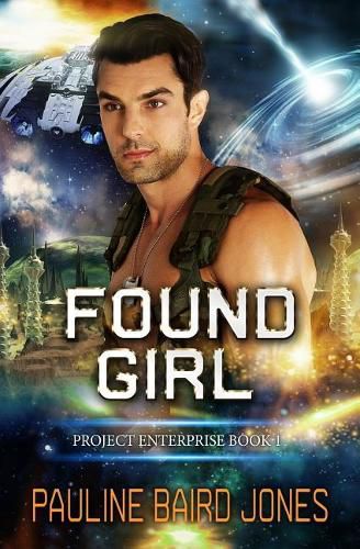 Cover image for Found Girl: Project Enterprise 6