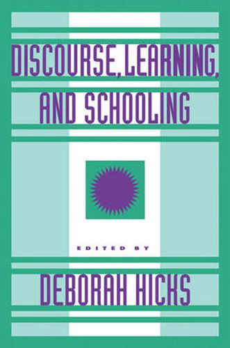 Cover image for Discourse, Learning, and Schooling