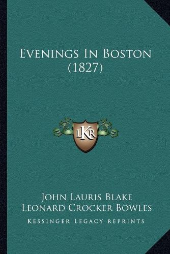 Cover image for Evenings in Boston (1827)