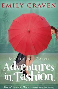 Cover image for Madeline Cain: Adventures In Fashion