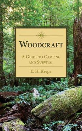 Cover image for Woodcraft: A Guide to Camping and Survival