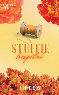 Cover image for Stuffie Hospital