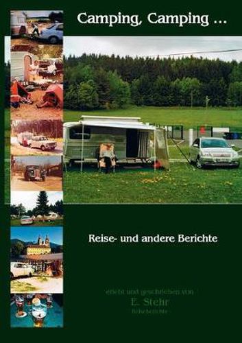 Cover image for Camping, Camping ...: Reise- und andere Berichte