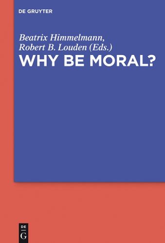 Cover image for Why Be Moral?