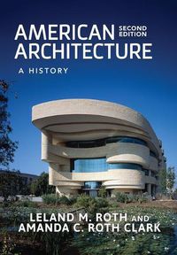 Cover image for American Architecture: A History