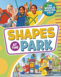 Cover image for Shapes at the Park