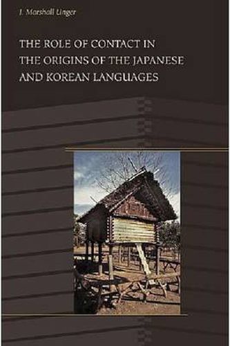 Cover image for The Role of Contact in the Origins of the Japanese and Korean Languages