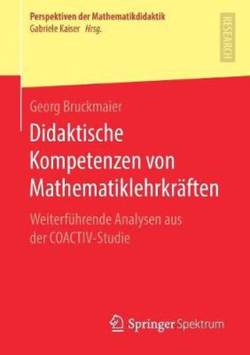 Cover image for Didaktische Kompetenzen von Mathematiklehrkraften: Weiterfuhrende Analysen aus der COACTIV-Studie