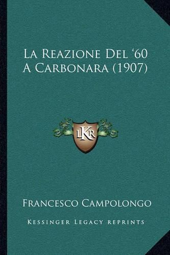 Cover image for La Reazione del '60 a Carbonara (1907)