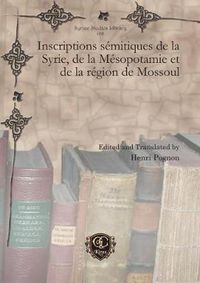 Cover image for Inscriptions semitiques de la Syrie, de la Mesopotamie et de la region de Mossoul