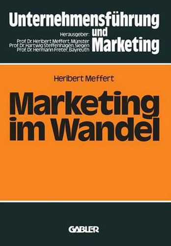 Cover image for Marketing Im Wandel: Anforderungen an Das Marketing-Management Der 80er Jahre