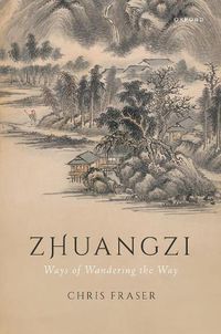 Cover image for Zhuangzi: Ways of Wandering the Way