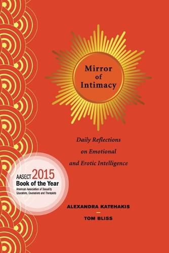 Cover image for Mirror of Intimacy: Daily Reflections on Emotional and Erotic Intelligence