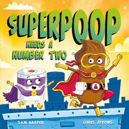 Cover image for Superpoop Needs a Number Two