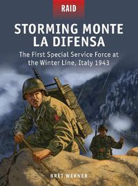 Cover image for Storming Monte La Difensa: The First Special Service Force at the Winter Line, Italy 1943