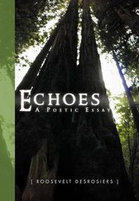 Cover image for Echoes: Poetic Essay