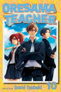 Cover image for Oresama Teacher, Vol. 10