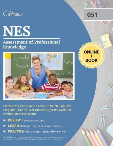 Cover image for NES Assessment of Professional Knowledge Elementary Study Guide 2019-2020: NES 051 Test Prep and Practice Test Questions for the National Evaluation Series Exam