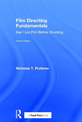 Cover image for Film Directing Fundamentals: See Your Film Before Shooting